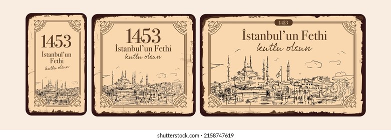 1453 istanbul'un Fethi Kutlu Olsun, Translation: 29 may Day is Happy Conquest of Istanbul. Fall of Constantinople in 1453. Sultan Mehmed the Conqueror (Fatih Sultan Mehmed)