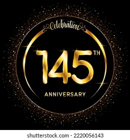 145th Anniversary. Perfect logo design to celebrate Anniversary with gold color ring, For greeting card, invitation card, flyer, banner, poster, vector illustration