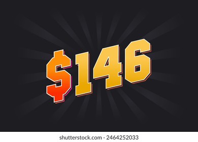 146 Dollar American Money Vektorgrafik Textsymbol. $146 USD Vereinigte Staaten Dollar Aktien-Vektorgrafik