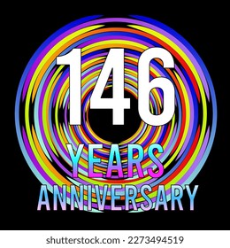 146 years anniversary, for anniversary and anniversary celebration logo, vector design colorful isolated on  black background