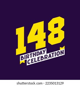 148th Birthday Celebration vector design,  148 years birthday