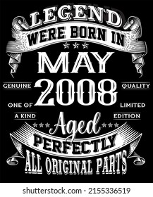 14th Birthday Vintage Legends Born In May 2008 14 Years Old