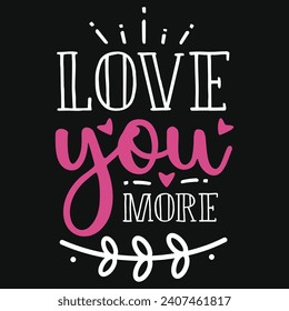 14th February happy Valentine day typography or graphics tshirt design 