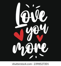 14th February happy Valentines day loves day typography tshirt design