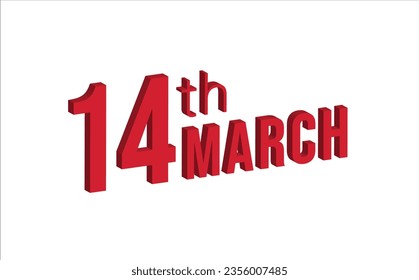 14th march , Daily calendar time and date schedule symbol. Modern design, 3d rendering. White background.