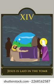 14th Station. The Way of the Cross  or via Crucis. Traditional Version. Jesus is laid in the tomb. Editable Clip Art.