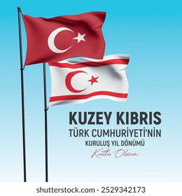 15 kasım 1938. Kuzey kıbrıs türk cumhuriyetinin kuruluş yıl dönümü kutlu olsun. Türk bayrağı ve kıbrıs bayrağı.
Happy anniversary of the foundation of the Turkish Republic of Northern Cyprus