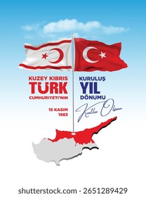 15 Kasım 1983, Kuzey Kıbrıs Türk Cumhuriyetinin Kuruluş Yıl Dönümü. Traduzido: 15 de novembro de 1983, Feliz Aniversário da Fundação da República Turca de Chipre do Norte. Design do cartaz.