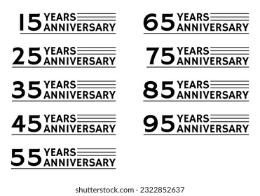15, 25, 35, 45, 55, 65, 75, 85, 95 Jahre Logo, Etikett oder Symbol. Jubiläum der Feier der modernen Symbole. Geburtstag, Jubiläumsdesign-Vorlage. Vektorgrafik.
