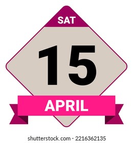 15 April, Saturday. Date template. Useful design for calendar or event promotion. Vector illustration EPS 10 