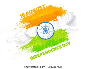 15 August Independence Day Text with Flying Birds, Ashoka Wheel, Saffron and Green Brush Stroke Effect Monuments on White Background.