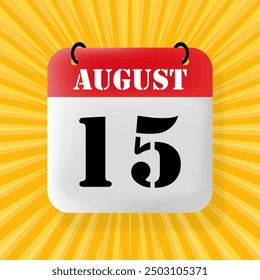 15 August. Speech bubble with calendar 2024, 2025. Year, month, day, week, time management. Planning concept. 3d illustration. Pop art style. Vector line icon for Business and Advertising