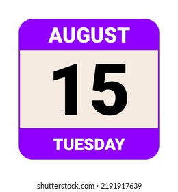 15 August, Tuesday. Date template. Useful design for calendar or event promotion. Vector illustration EPS 10 File. 