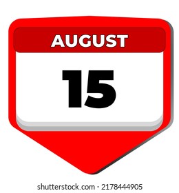 15 August vector icon calendar day. 15 date of august. Fifteenth day of august. 15th date number. 15 day calendar. Fifteen date. India Independence Day canada national