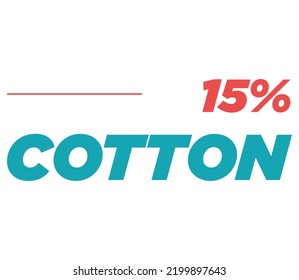 15% Cotton Label Sign for product vector art illustration with stylish font and Green Red color