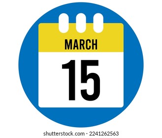 15 day March calendar vector. Calendar page icon for March days. Blue circle with yellow calendar