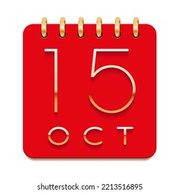 15 day of the month. October. Luxury calendar daily icon. Date day week Sunday, Monday, Tuesday, Wednesday, Thursday, Friday, Saturday. Gold text. Red paper. Vector illustration.