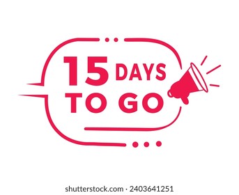 15 days to go countdown banner. Modern badge design days left icon with megaphone. Offer count time sale announcement vector.