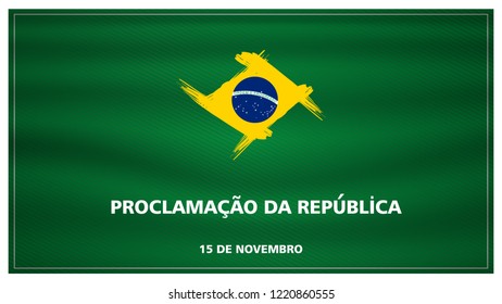 (15 de novembro proclamacao da republica, Brasil) translation, November 15 proclamation of the republic, Brazil