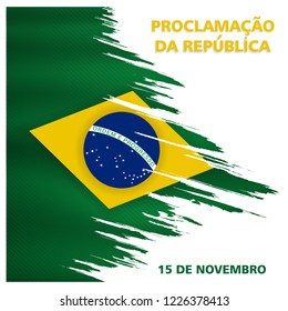 15 de novembro proclamacao da republica, Brasil English translation
, November 15 proclamation of the republic, Brazil	