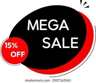 15% discount. Mega sale. Discounted price. 15 percent off.Special offer marketing ad. Discount promotion. Sale discount offer. special offer banner. black and red color