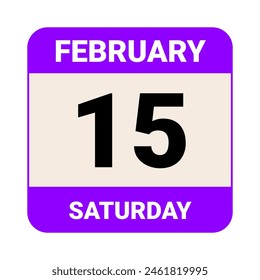 15 February, Saturday. Date template. Useful design for calendar or event promotion. Vector illustration EPS 10 File. Isolated on white background. 