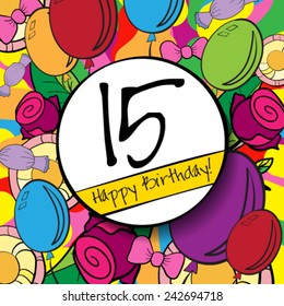 15 Happy Birthday background or card with colorful background.