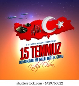 15 july Day Turkey. Translation of title in Turkish is 15 July The Democracy and National Unity Day of Turkey.