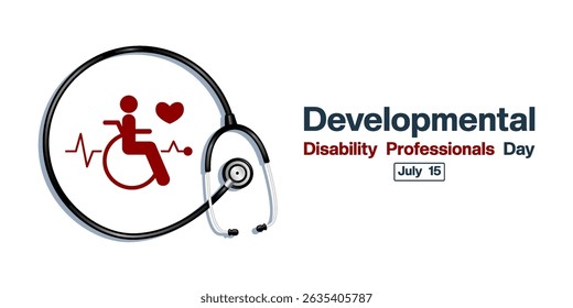 15 July Is Developmental Disability Professionals Day. People and stethoscope. Great for posters, banners and social media. White background. 