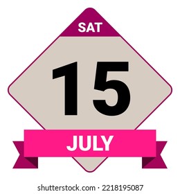 15 July, Saturday. Date template. Useful design for calendar or event promotion. Vector illustration EPS 10 File. Isolated on white background.