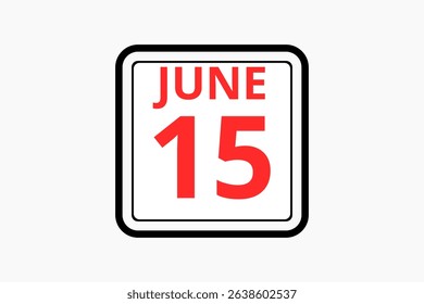 15 June calendar icon text page monthly web design on red, black and white background vector, icon, or illustration with the month of June 15
