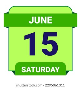 15 June, Saturday. Date template. Useful design for calendar or event promotion. Vector illustration EPS 10 File. Isolated on white background. 