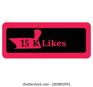 15 K Likes sign label vector art illustration with stylish looking font and yellow and orange color with blue background