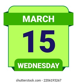 15 March, Wednesday. Date template. Useful design for calendar or event promotion. Vector illustration EPS 10 File. Isolated on white background.