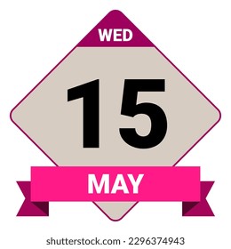 15 May, Wednesday. Date template. Useful design for calendar or event promotion. Vector illustration EPS 10 File. Isolated on white background. 