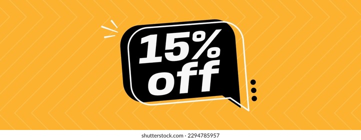 15% off. Banner with special sale fifteen percent off black speech bubble and yellow background.