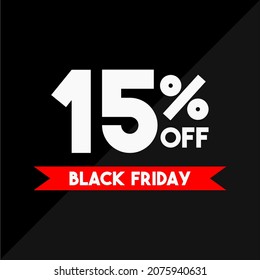 15% off black friday white and red in a black background sale ticket