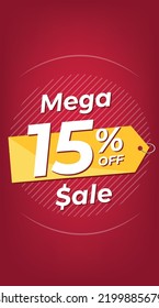 15% off. Red discount banner with fifteen, percent. Advertising for Mega Sale promotion. Stories format