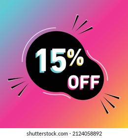 15 % off vector illustration. Fifteen percent sales promotion. Rounded shape. White, black, blue, yellow and pink.Colorful shadows. Gradient background.