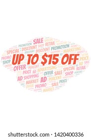 Up To $15 Off word cloud. Wordcloud made with text only.