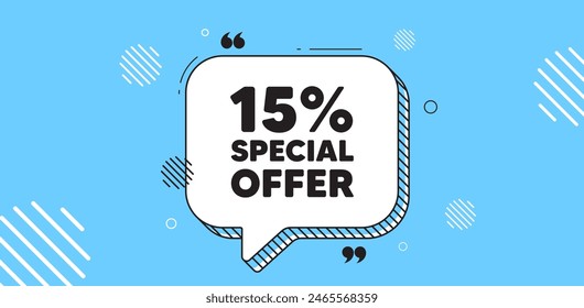15 percent discount offer tag. Chat speech bubble banner. Sale price promo sign. Special offer symbol. Discount chat message. Speech bubble blue banner. Text balloon. Vector