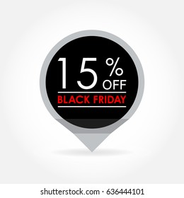 15 percent off. Black Friday Sale and discount pointer or sticker. Price off tag icon. Vector illustration.