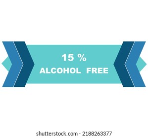 15% percentage alcohol free fantastic rectangle shape design element vector illustration for label promo sign isolated on white background with fantastic font and blue color 