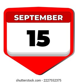 15 September vector icon calendar day. 15 date of September. Fifteenth day of September. 15th date number. 15 day calendar. Fifteen date. International Day of Democracy, Independence