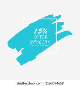 15% special offer sign in turquoise brush over white frame acrylic stroke paint abstract texture background vector illustration. Acrylic grunge ink paint brush stroke. Offer layout design for shop.