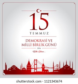 15 temmuz demokrasi ve milli birlik gunu vector illustration. (15 July, The Democracy and National Unity Day of Turkey celebration card.)