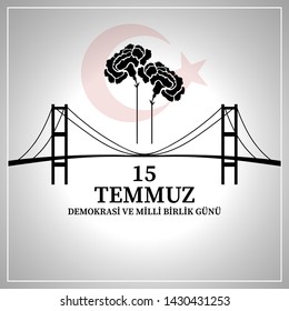 15 Temmuz demokrasi ve milli birlik günü. Translation from Turkish : July 15 the democracy and national unity day.
