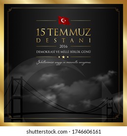 15 temmuz demokrasi ve milli birlik gunu vector illustration. (15 July, The Democracy and National Unity Day of Turkey celebration card.)