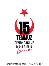 15 temmuz, demokrasi ve milli birlik günü. July 15, the day of democracy and national unity, vector illustration.
