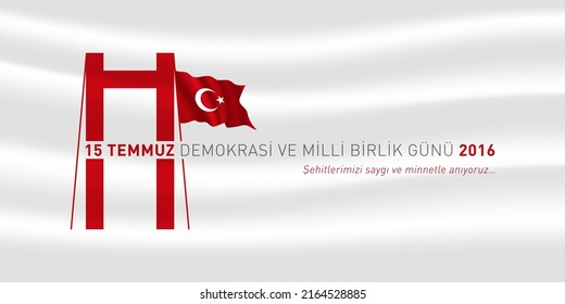 15 temmuz demokrasi ve milli birlik gunu vector illustration. (15 July, The Democracy and National Unity Day of Turkey celebration card.)